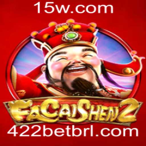 FaCaiShen2: Explorando o Universo do Jogo com 422bet