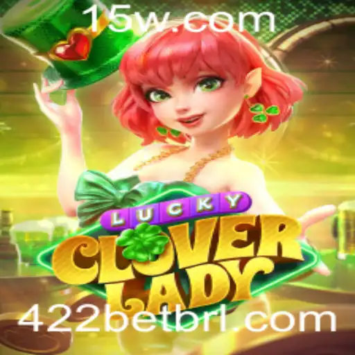 Descubra o Mundo Encantado de LuckyCloverLady: Uma Aventura de 422bet
